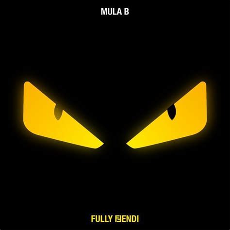 fully fendi|MULA B .